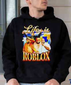 Life is Roblox with DJ Khaled T shirt