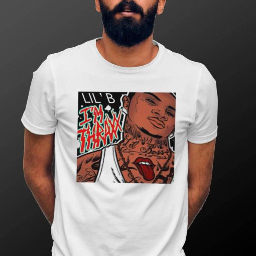 Lil’ B I’m thraxx art shirt