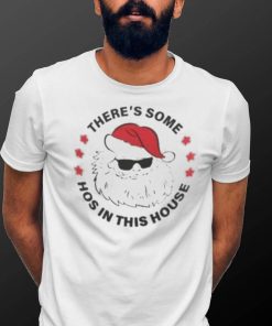 Limited There's Some Ho Ho Ho In This House Shirt, Funny Santa Claus Xmas