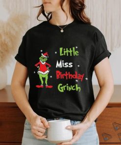 Little Miss Birthday Grinch T Shirt