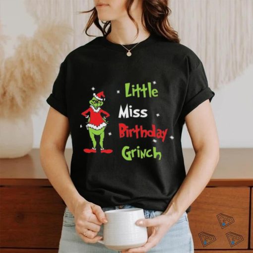 Little Miss Birthday Grinch T Shirt