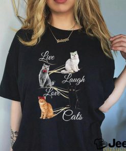 Live Laugh Love Cat shirt