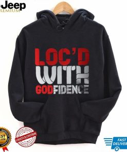 Loc'd with Godfidence T Shirt