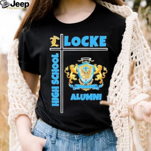 Locke high school alumnI shirt