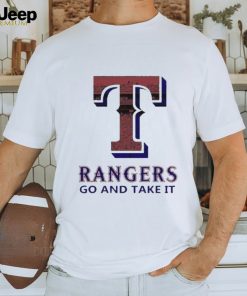 Logo Texas rangers go and take it shirt