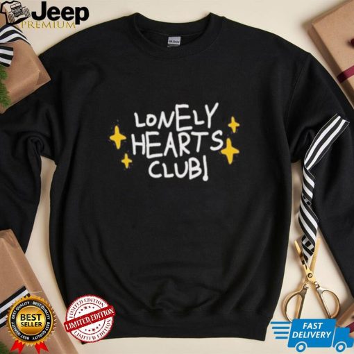 Lonely Hearts Club shirt