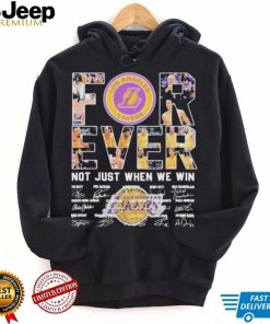 Los angeles Lakers forever not just when we win signatures shirt