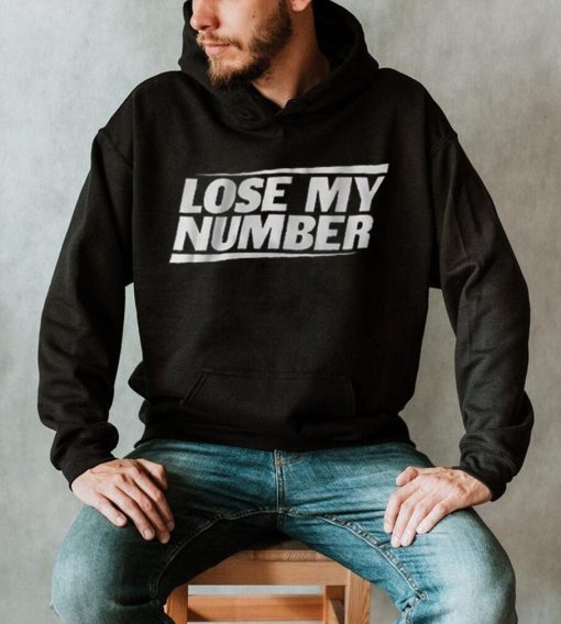 Lose My Number Shirt