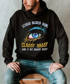 Louis Blues Girl Classy Sassy And A Bit Smart Assy Music Shirt