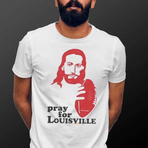 Louisville T Shirt Pray for Louisville