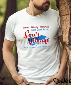 Lou’s Village San Jose dining dancing cocktails shirt