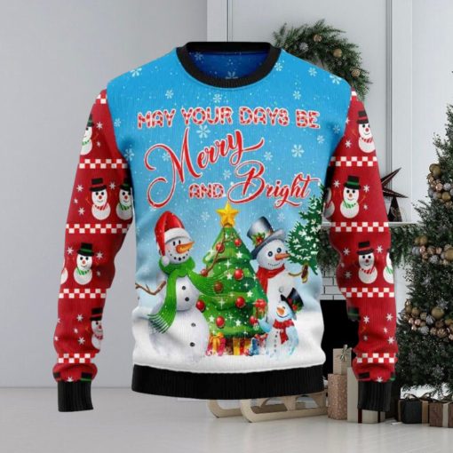 Love Snowman May Your Days Be Merry And Bright Ugly Christmas Sweater