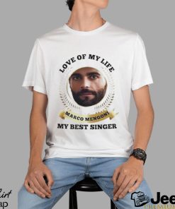 Love of my life Marco Mengoni my best singer shirt