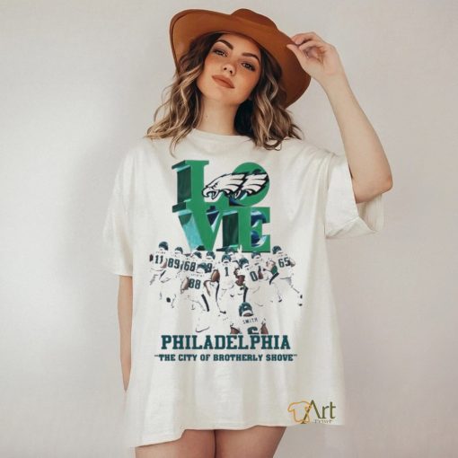 Love philadelphia the city of brotherly shove 2023 shirt