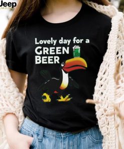 Lovely Day For A Green Beer Tee