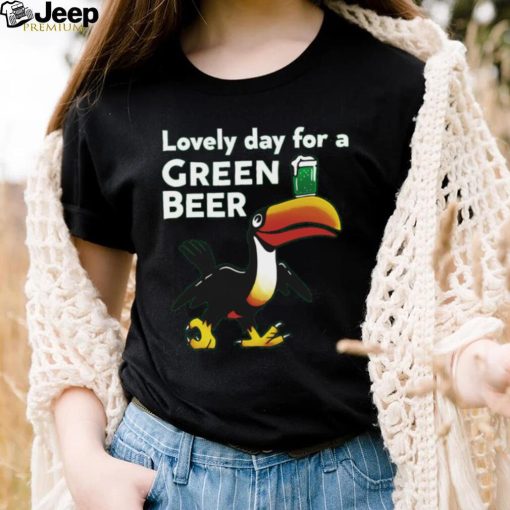 Lovely Day For A Green Beer Tee