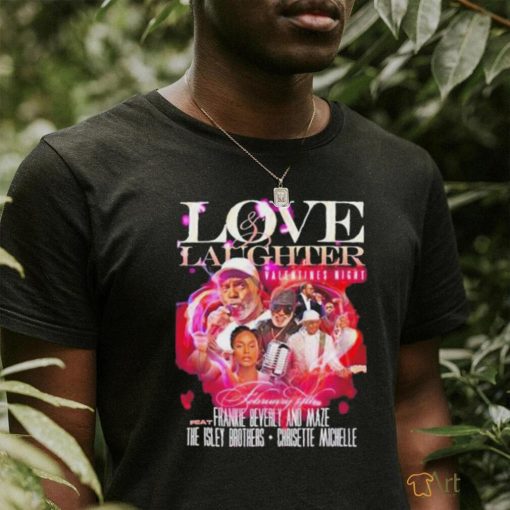 Loves laughter valentines night frankie beverly and maze shirt