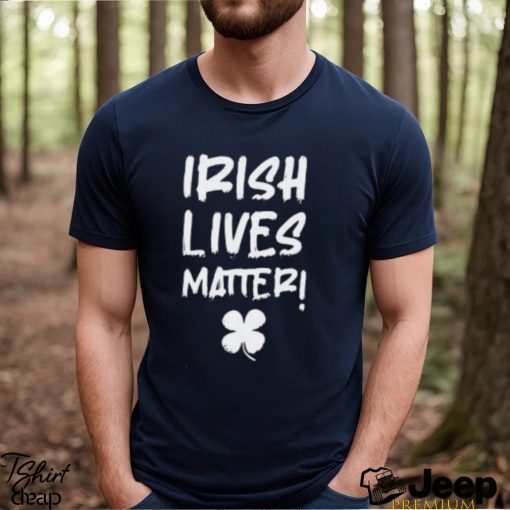 Luke Rudkowski Irish Lives Matter Shirt