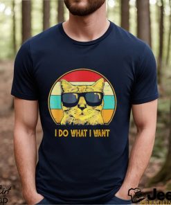 Cat wear glass I do what I want vintage shirt