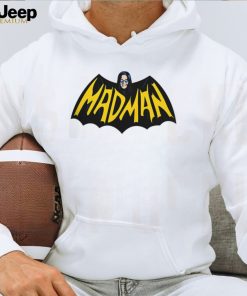 MADMAN Shirt