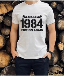 MAKE 1984 FICTION AGAIN CLASSIC T SHIRT