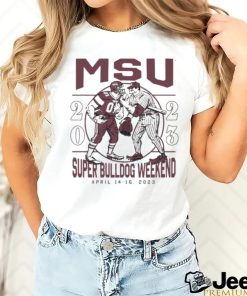 MSU Super Bulldog Weekend 2023 Shirt