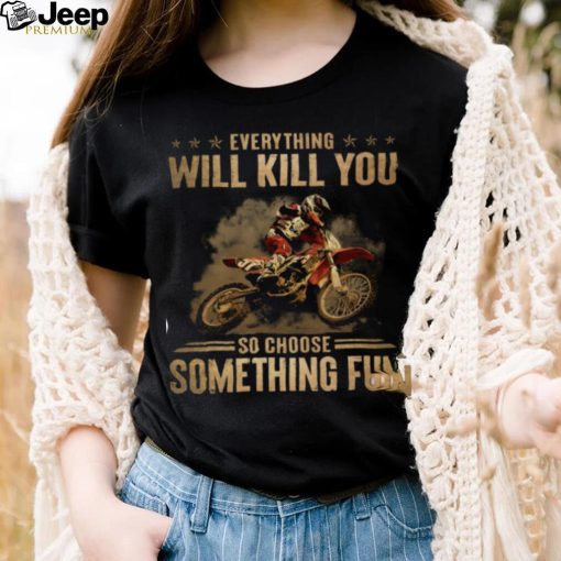 MX   Everything Will Kill You DGA162 Classic T Shirt