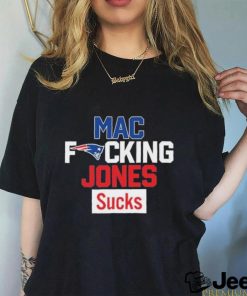 Mac Fucking Jones Sucks shirt