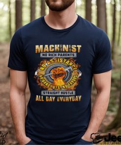 Machinist Hustle All Day Everyday T Shirt