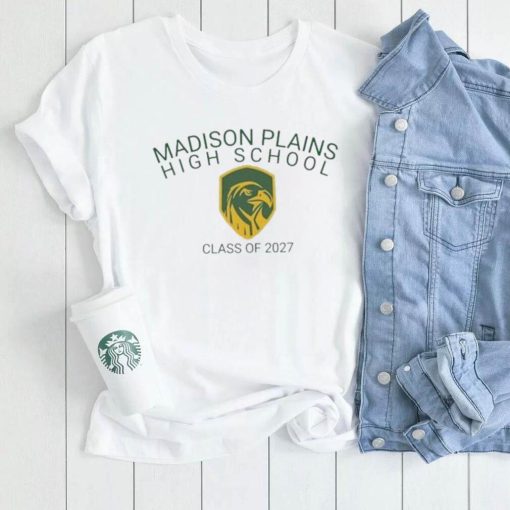 Madison plains high school class of 2027 shirt