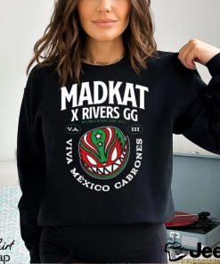 Madkat x rivers gg puro pinche pio viva mexico cabrones shirt