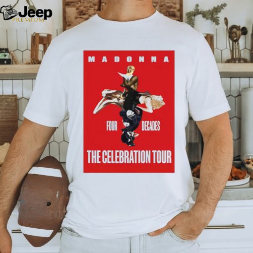 Madonna poster 2023 four decades the celebration world tour shirt