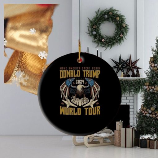 Make America Great Again Donald Trump 2024 World Tour Ornament