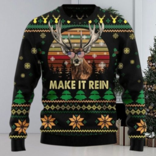 Make It Rein Ugly Sweater For Christmas