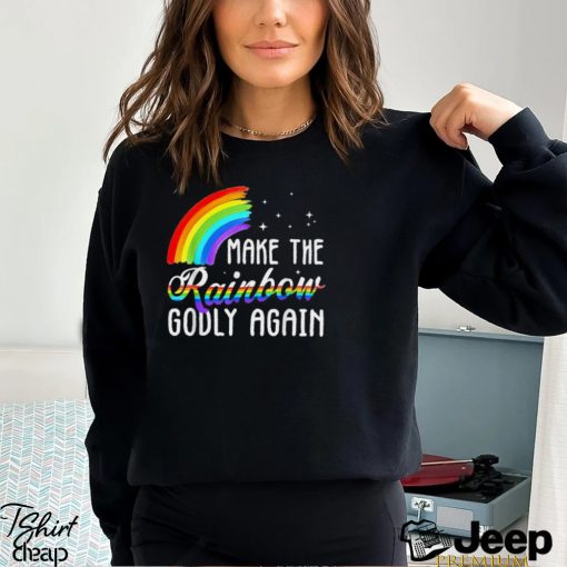 Make The Rainbow Godly Again Lgbt Flag Gay Pride T Shirt