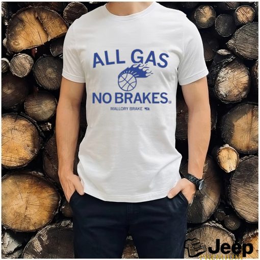 Mallory Brake All Gas No Brakes Creighton Blue Jays Shirt