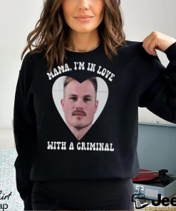 Mama Im In Love With A Criminal Zach Bryan Mugshot Shirt