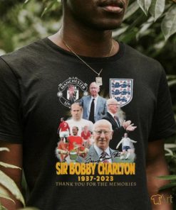 Manchester United Sir Bobby Charlton 1937 – 2023 Thank You For The Memories T Shirt