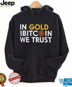 Marc friedrich in gold and bitcoin we trust t shirt