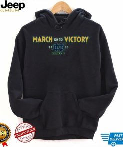 March On To Victory Notre Dame Football 2023 Rally Old Notre Dame Hoodied Sweatshirt