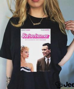 Margot Robbie Cillian Murphy Barbenheimer He’s a Scientist She’s the Bomb Poster shirt