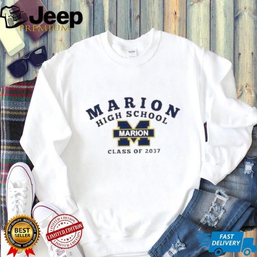 Marion High School Class Of 2037 shirt