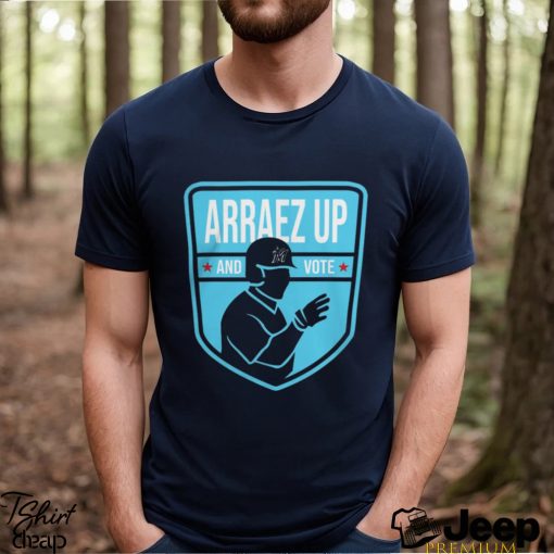 Marlins Radio Arraez Up And Vote T Shirt