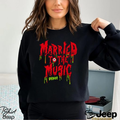 Married To The Music Shinee Kpop Band shirt