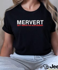 Mash Mervis Merverts Shirt