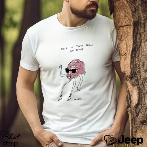 Matt Gray This Is Your Brain On Drugs Mgray Shirt