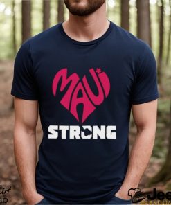 Maui Strong Shirt Fundraiser Pray For Maui T Shirt Maui Wildfire Relief Stay Strong Maui Shirt Lahaina Strong Shirt