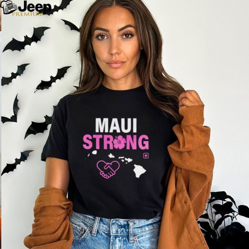 Maui strong Fundraiser Maui Wildfire Relief Pray for Hawaii shirt