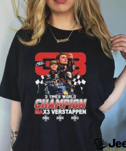 Max Verstappen 3 Times World Champion T Shirt