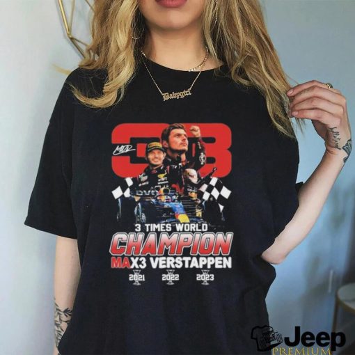 Max Verstappen 3 Times World Champion T Shirt